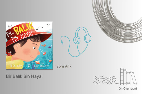 Bir Balık Bin Hayal Sesli Kitap